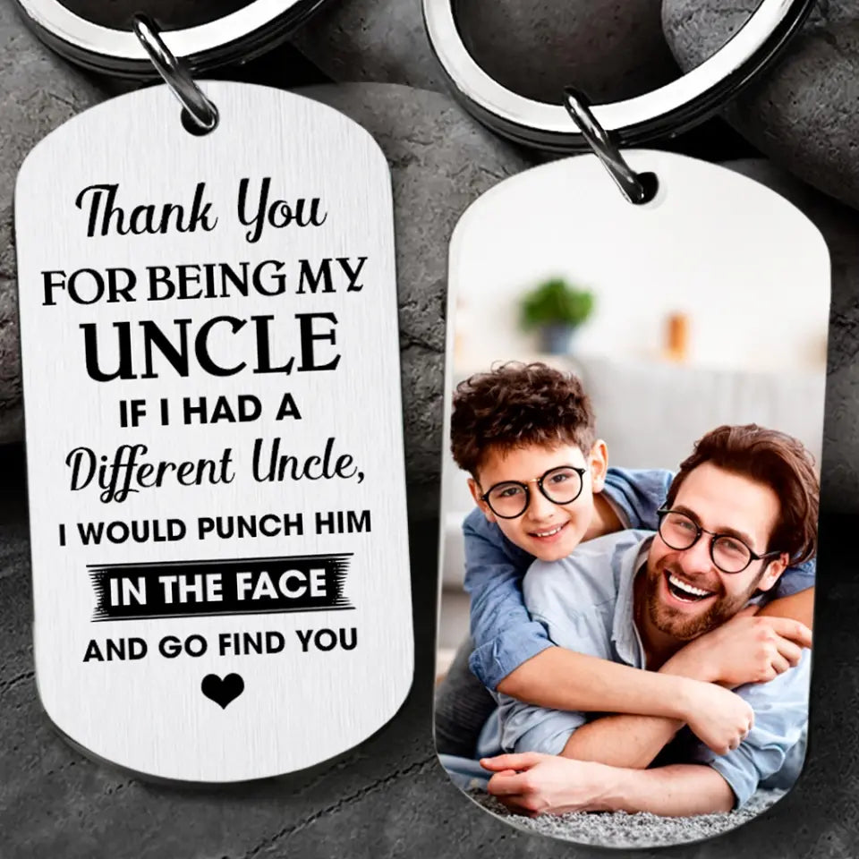 Thank You For Being My Uncle Keychain