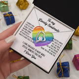 To My Lovely Soulmate I Love You - Special Necklace - Gift For LGBT Pride | 306IHPNPJE423