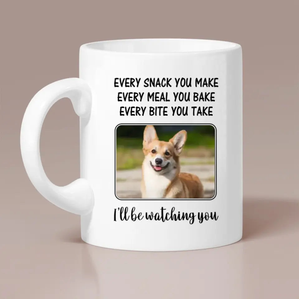 Every Snack You Make, I'll Be Watching You - Personalized Tumbler - Gift For Dog/Cat Lovers