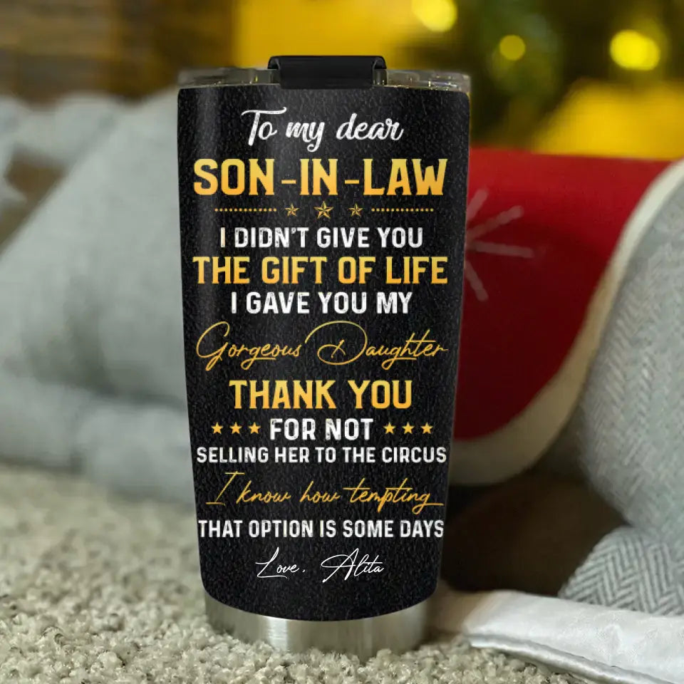 To My Dear Son-In-Law - Personalized Stainless Steel Tumbler - Gift For Son-in-law