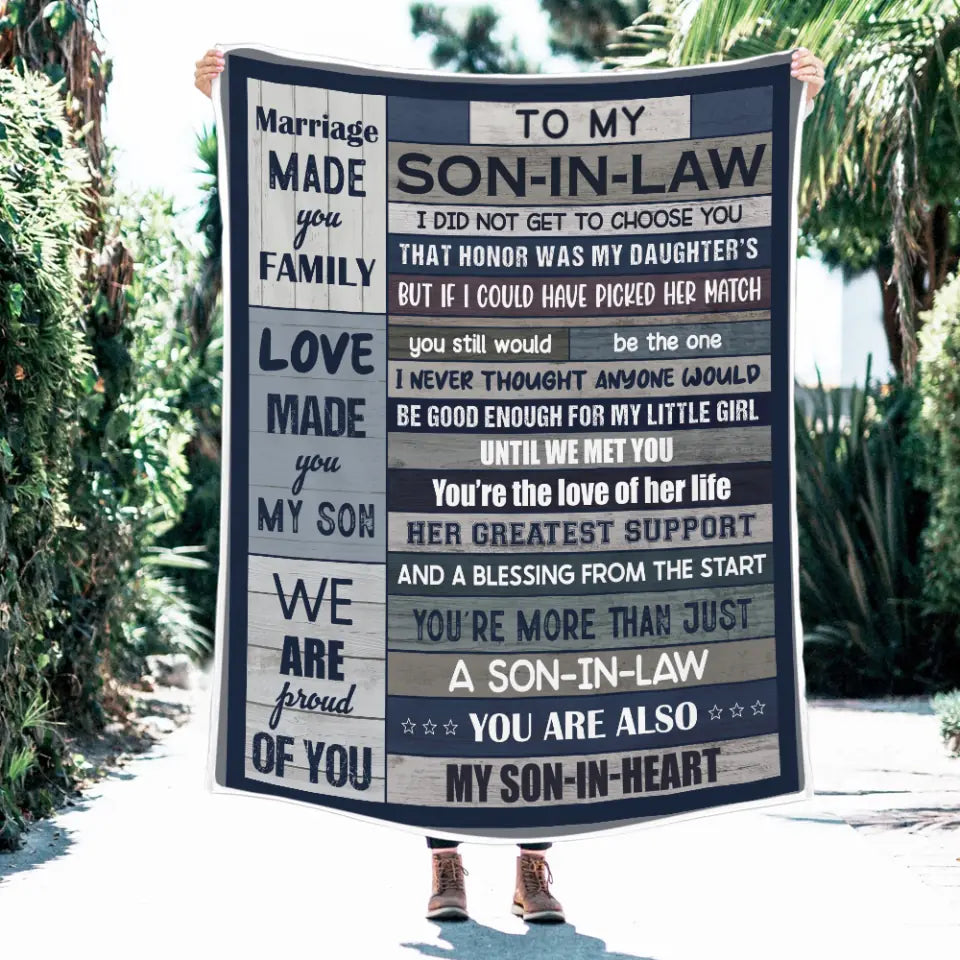 To My Son-in-law Marriage Made You Family - Fleece Blanket - Gift For Son-in-law | 307IHPLNBL828