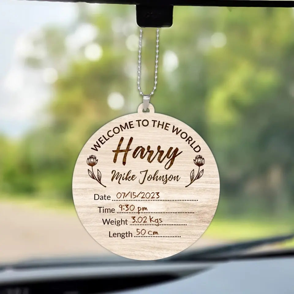 Welcome To The World - Personalized Car Ornament