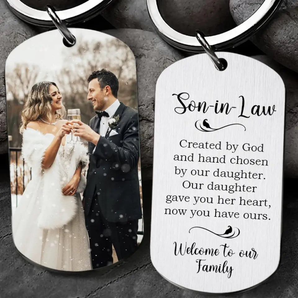 Son-in-law Hand Chosen By Daughter - Stainless Steel Keychain