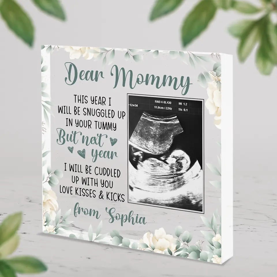 Snuggled Up In Mommy's Tummy, Custom Baby Ultrasound Photo Acrylic Plaque, Gift For Pregnant Mom