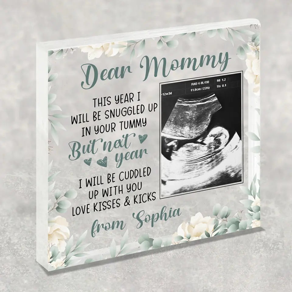 Snuggled Up In Mommy's Tummy, Custom Baby Ultrasound Photo Acrylic Plaque, Gift For Pregnant Mom