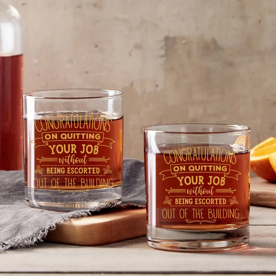 Congratulations On Quitting Your Job | Bar Glass