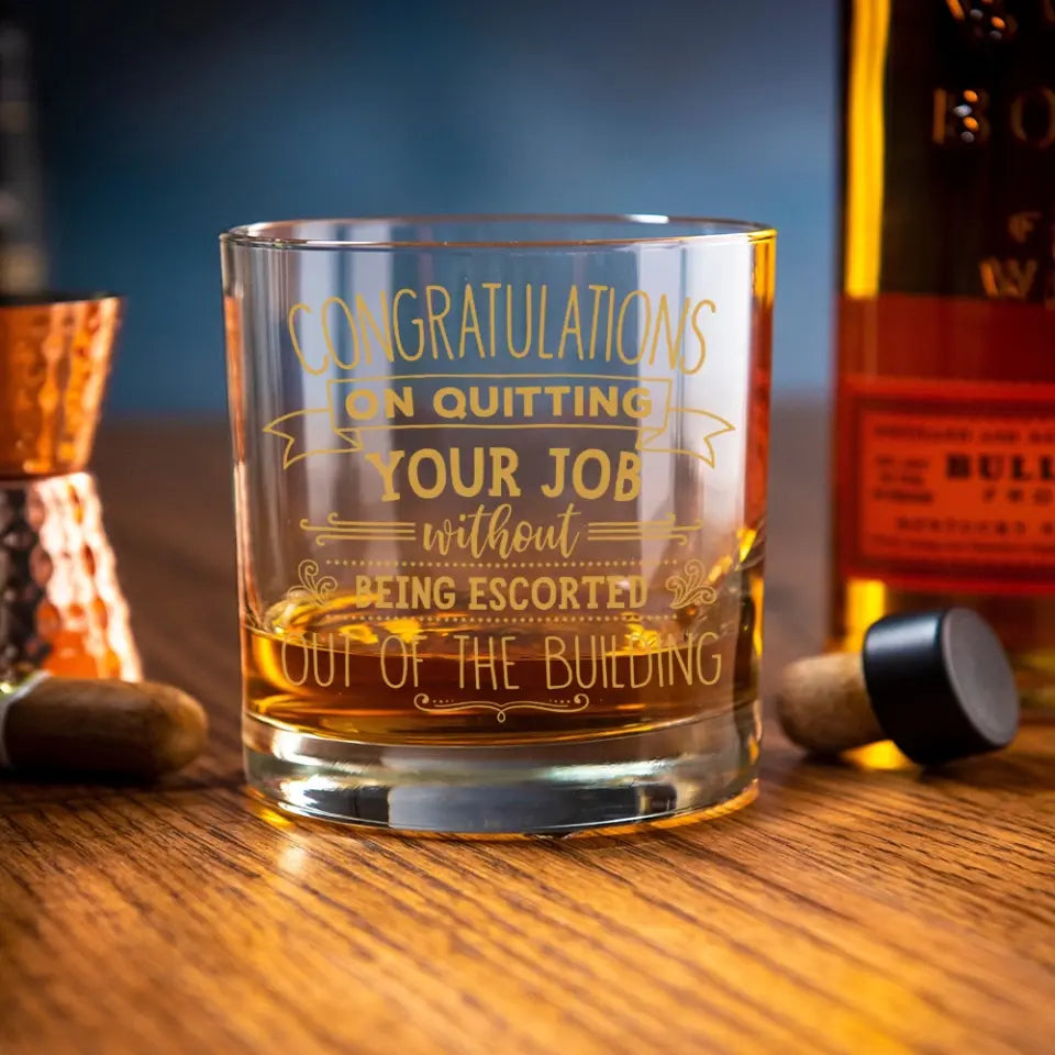 Congratulations On Quitting Your Job | Bar Glass