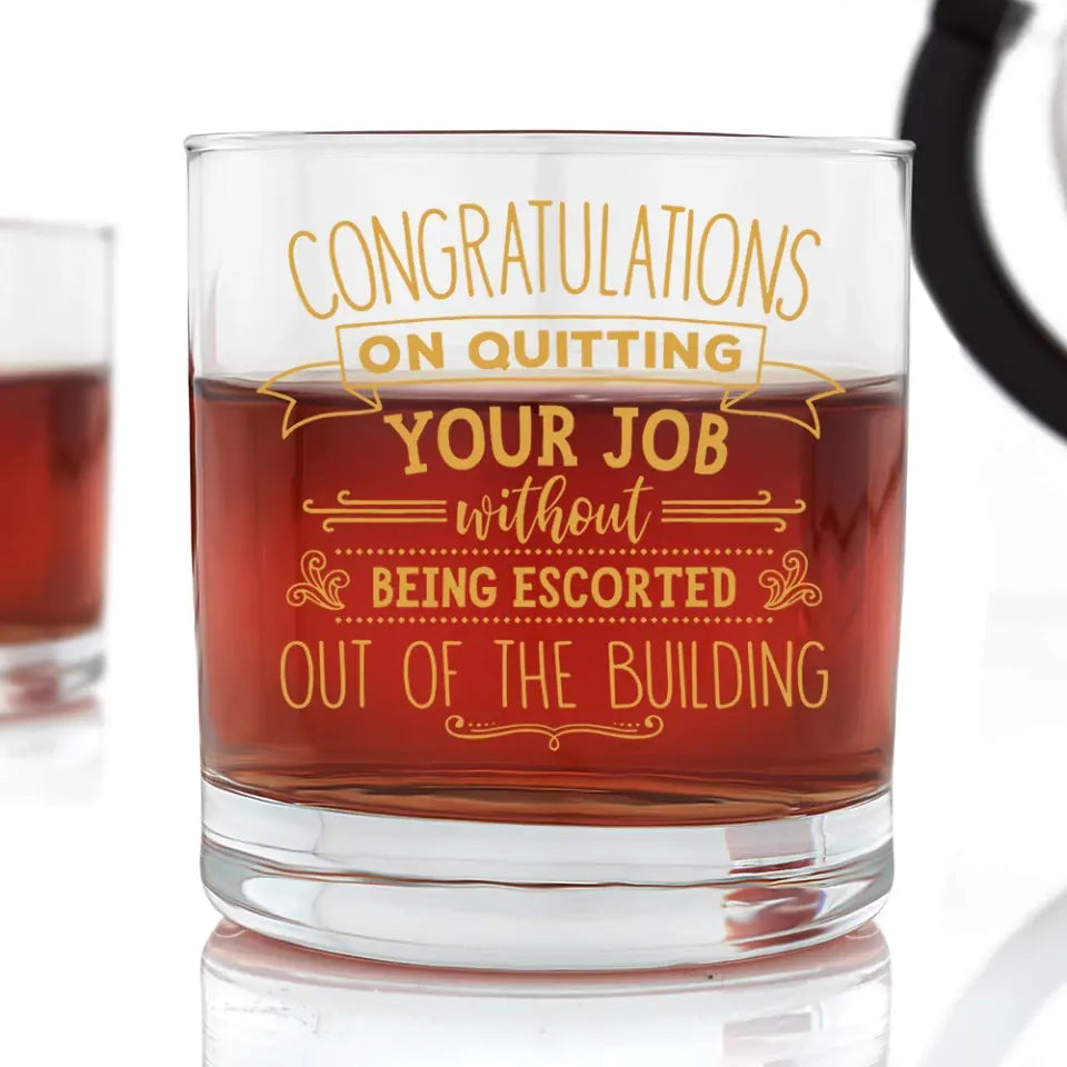 Congratulations On Quitting Your Job | Bar Glass