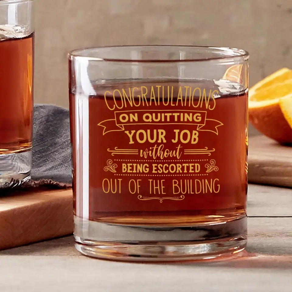 Congratulations On Quitting Your Job | Bar Glass