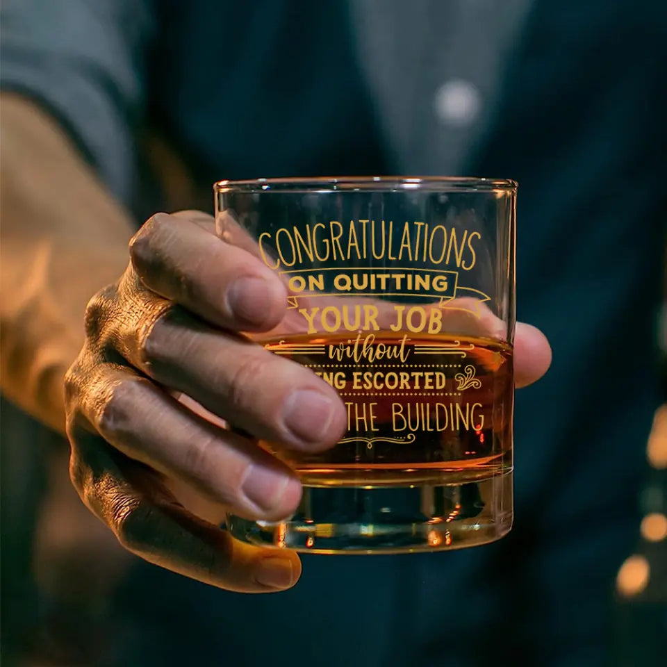 Congratulations On Quitting Your Job | Bar Glass