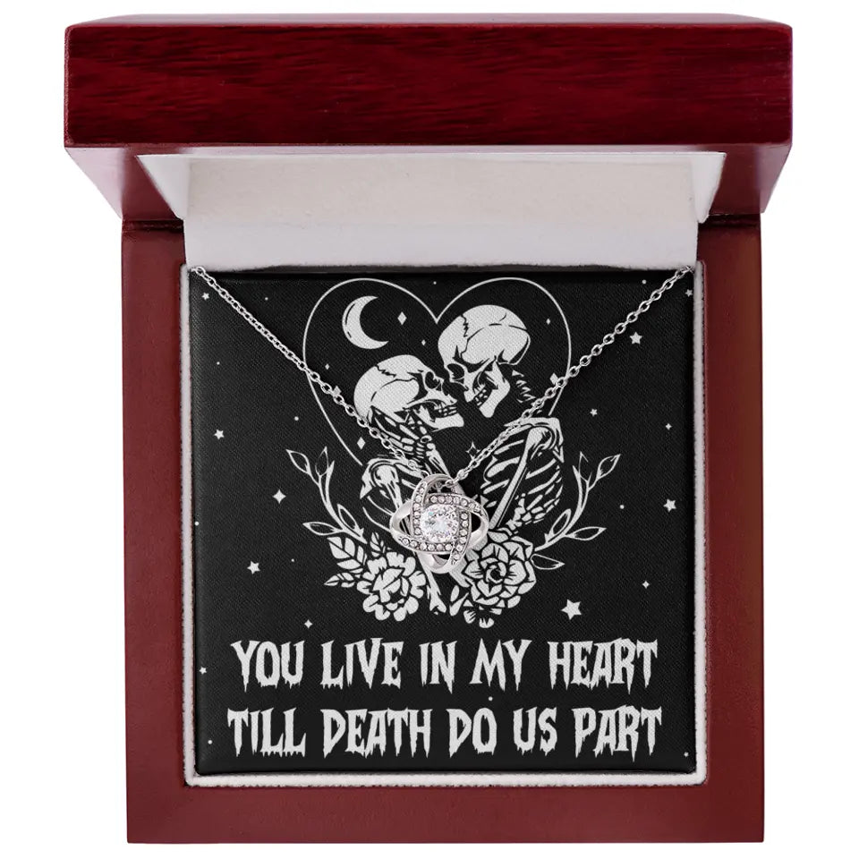 You Live In My Heart Till Death Do Us Apart - Multiple Choice Necklace