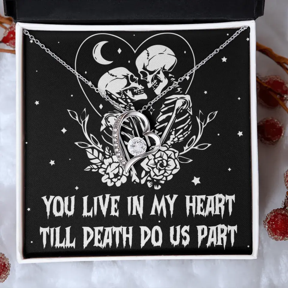 You Live In My Heart Till Death Do Us Apart - Multiple Choice Necklace