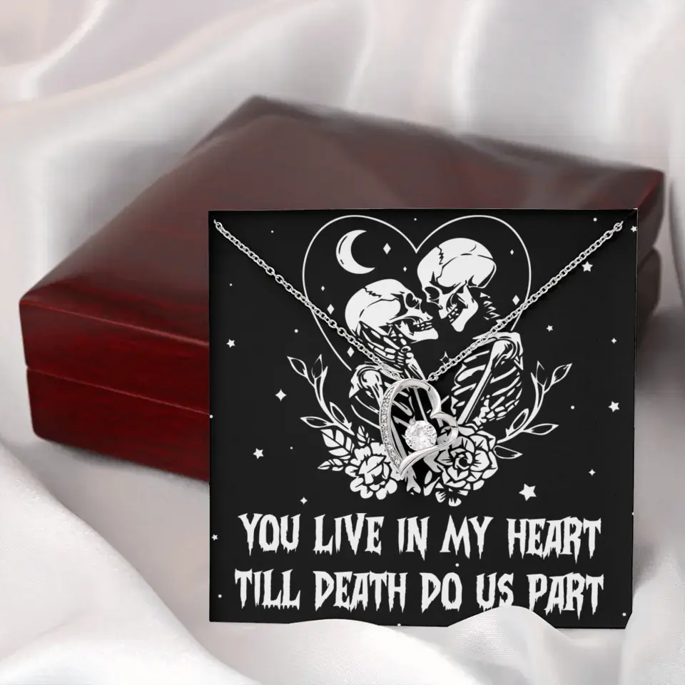You Live In My Heart Till Death Do Us Apart - Multiple Choice Necklace