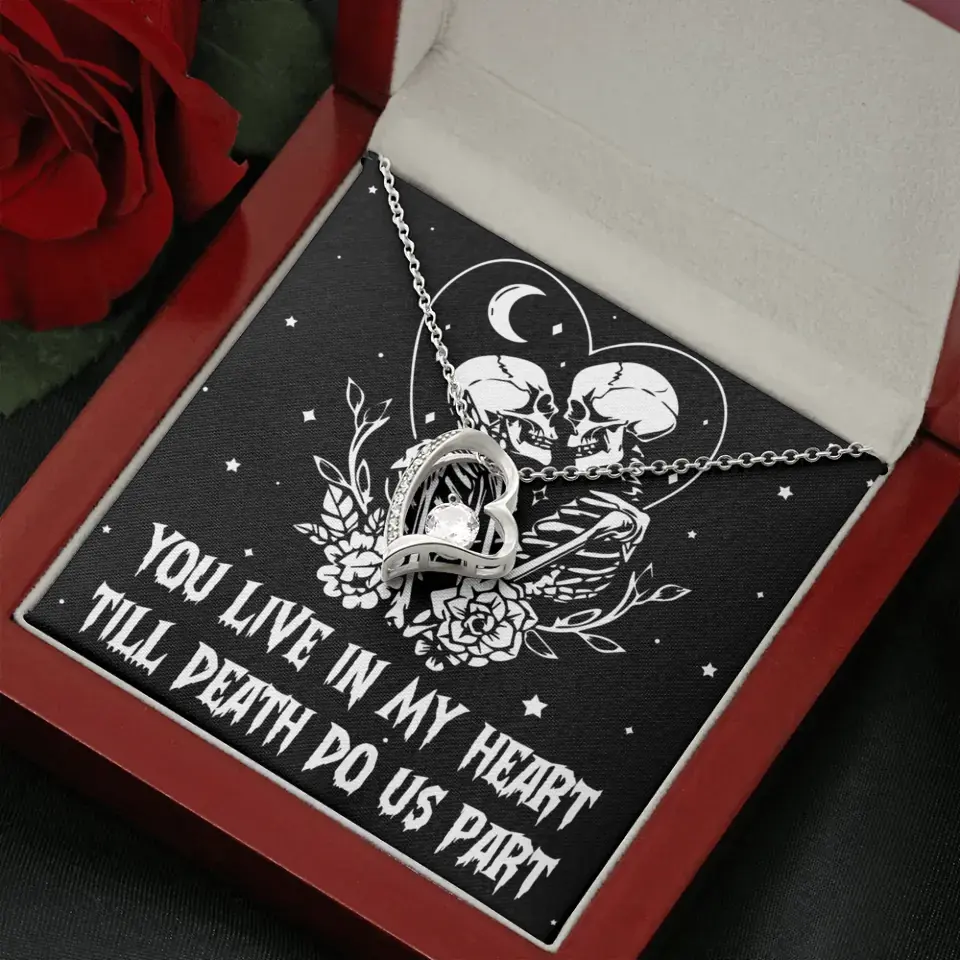 You Live In My Heart Till Death Do Us Apart - Multiple Choice Necklace