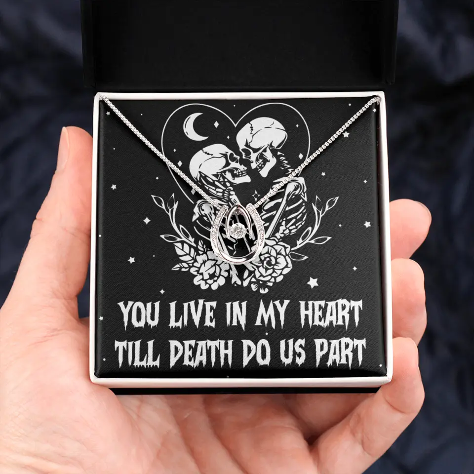 You Live In My Heart Till Death Do Us Apart - Multiple Choice Necklace