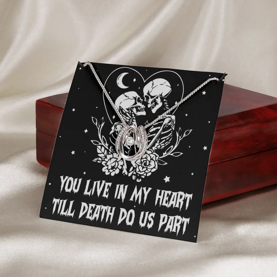 You Live In My Heart Till Death Do Us Apart - Multiple Choice Necklace