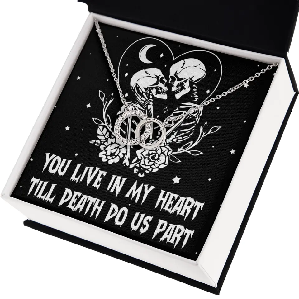 You Live In My Heart Till Death Do Us Apart - Multiple Choice Necklace