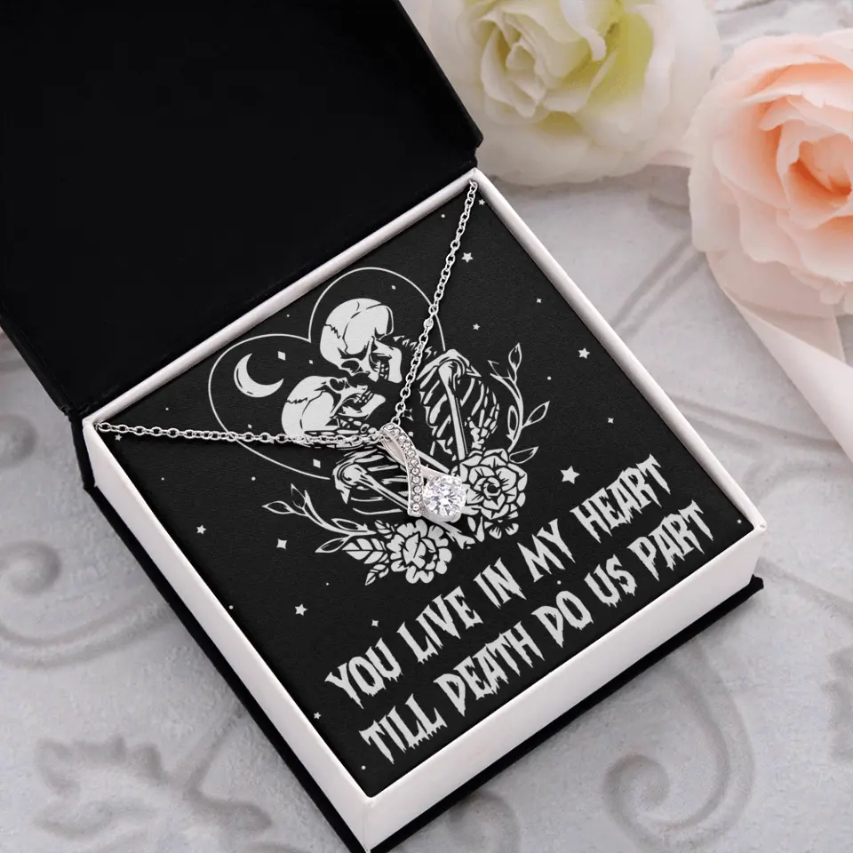 You Live In My Heart Till Death Do Us Apart - Multiple Choice Necklace