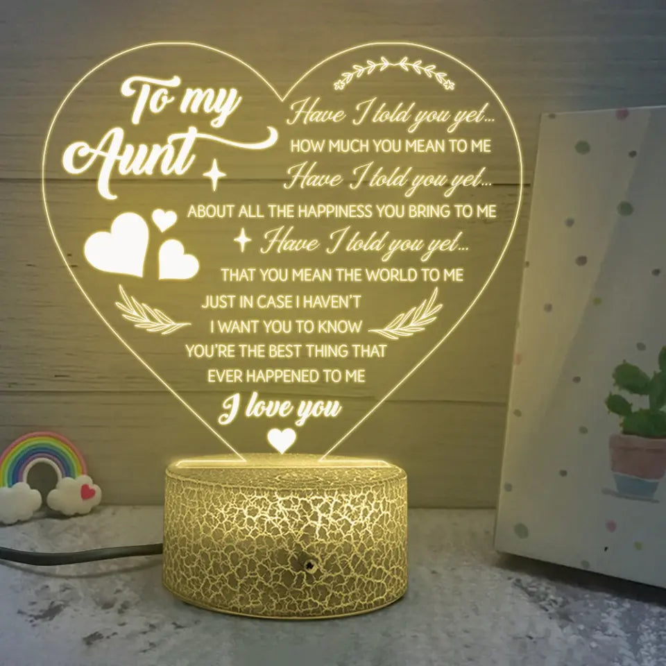 Have I Told You How Much I Love You 3D Led Light