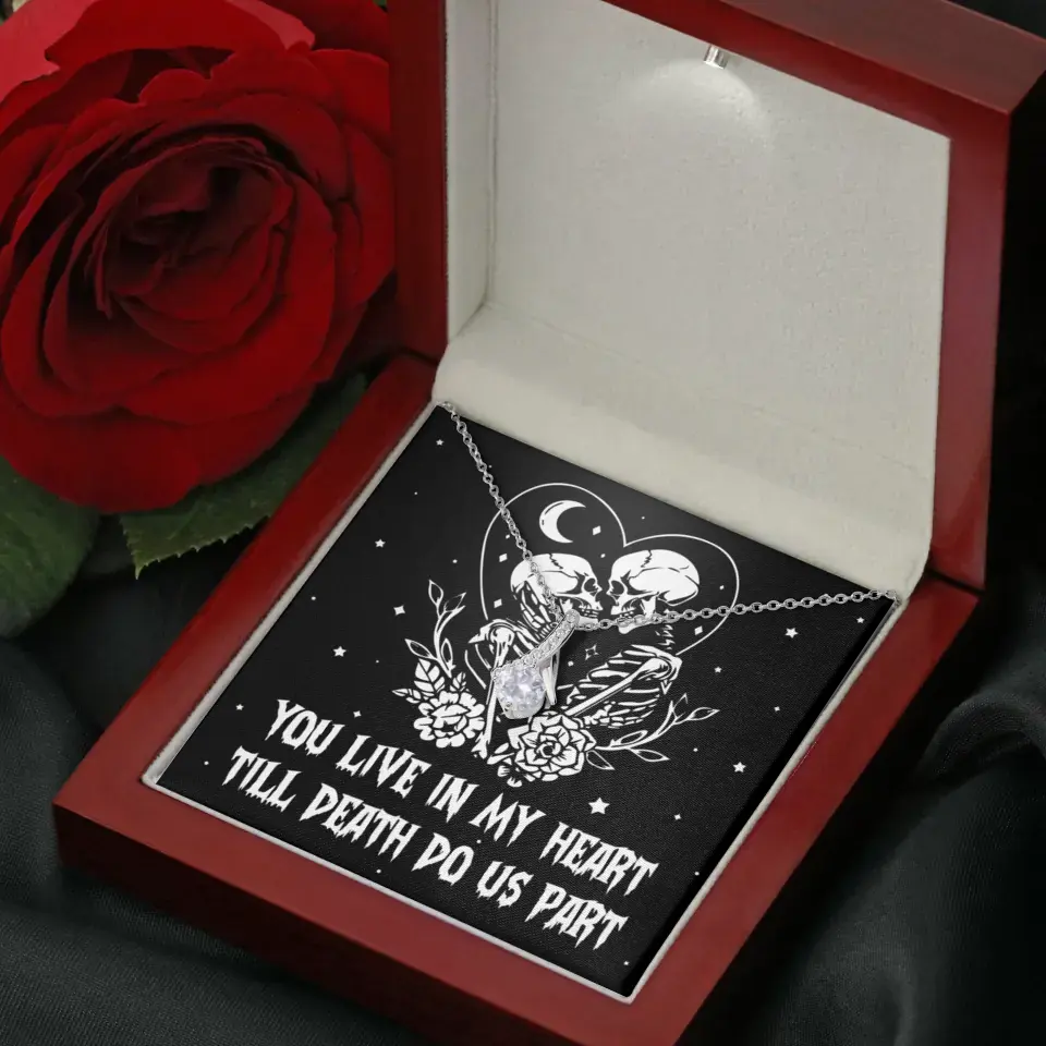 You Live In My Heart Till Death Do Us Apart - Multiple Choice Necklace
