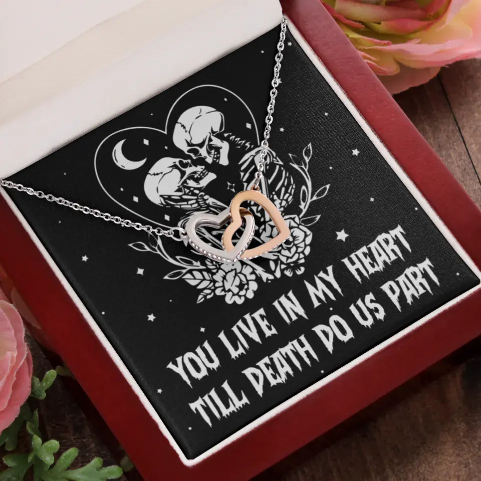 You Live In My Heart Till Death Do Us Apart - Multiple Choice Necklace