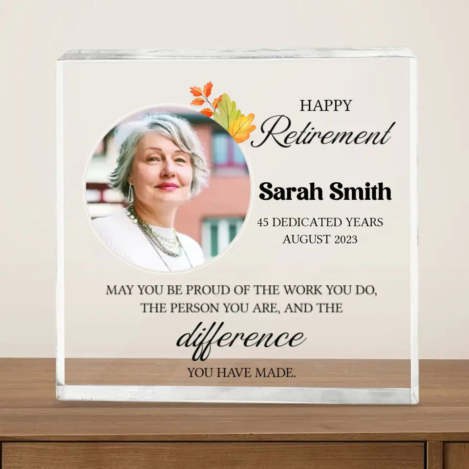 Happy Retirement Dedicated Years - Personalized Square-shaped Acrylic Plaque