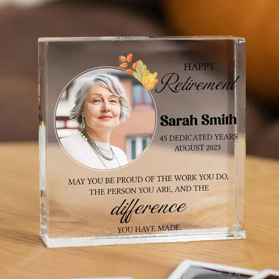 Happy Retirement Dedicated Years - Personalized Square-shaped Acrylic Plaque