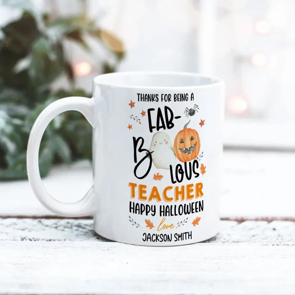 Thanks For Being A Faboolous Teacher - Personalized White Mug