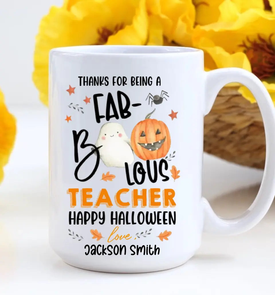 Thanks For Being A Faboolous Teacher - Personalized White Mug