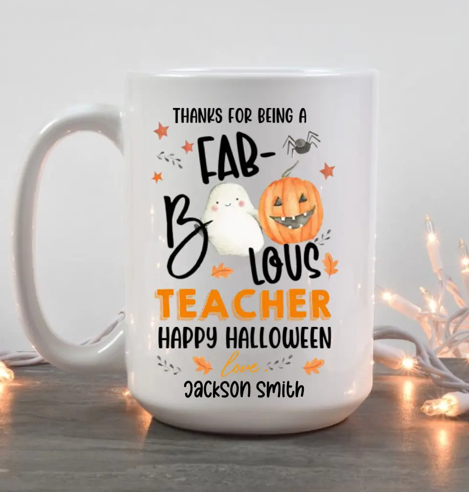 Thanks For Being A Faboolous Teacher - Personalized White Mug