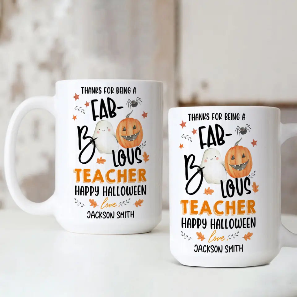 Thanks For Being A Faboolous Teacher - Personalized White Mug