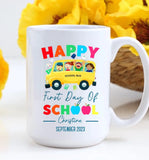 Happy First Day Of School - Personalized White Mug - First Day Of School Gift | 308IHPLNMU924