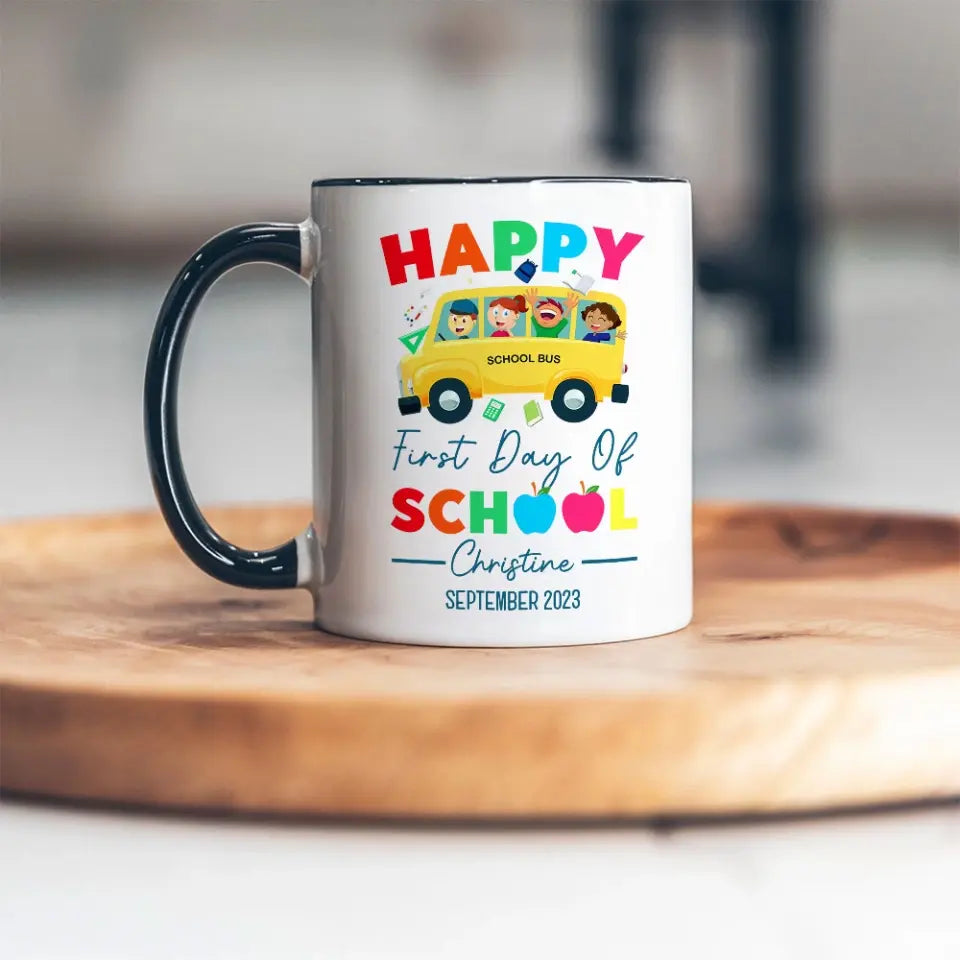 Happy First Day Of School Personalized White Mug