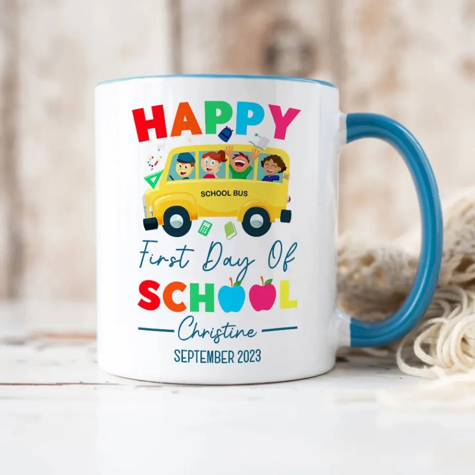 Happy First Day Of School Personalized White Mug