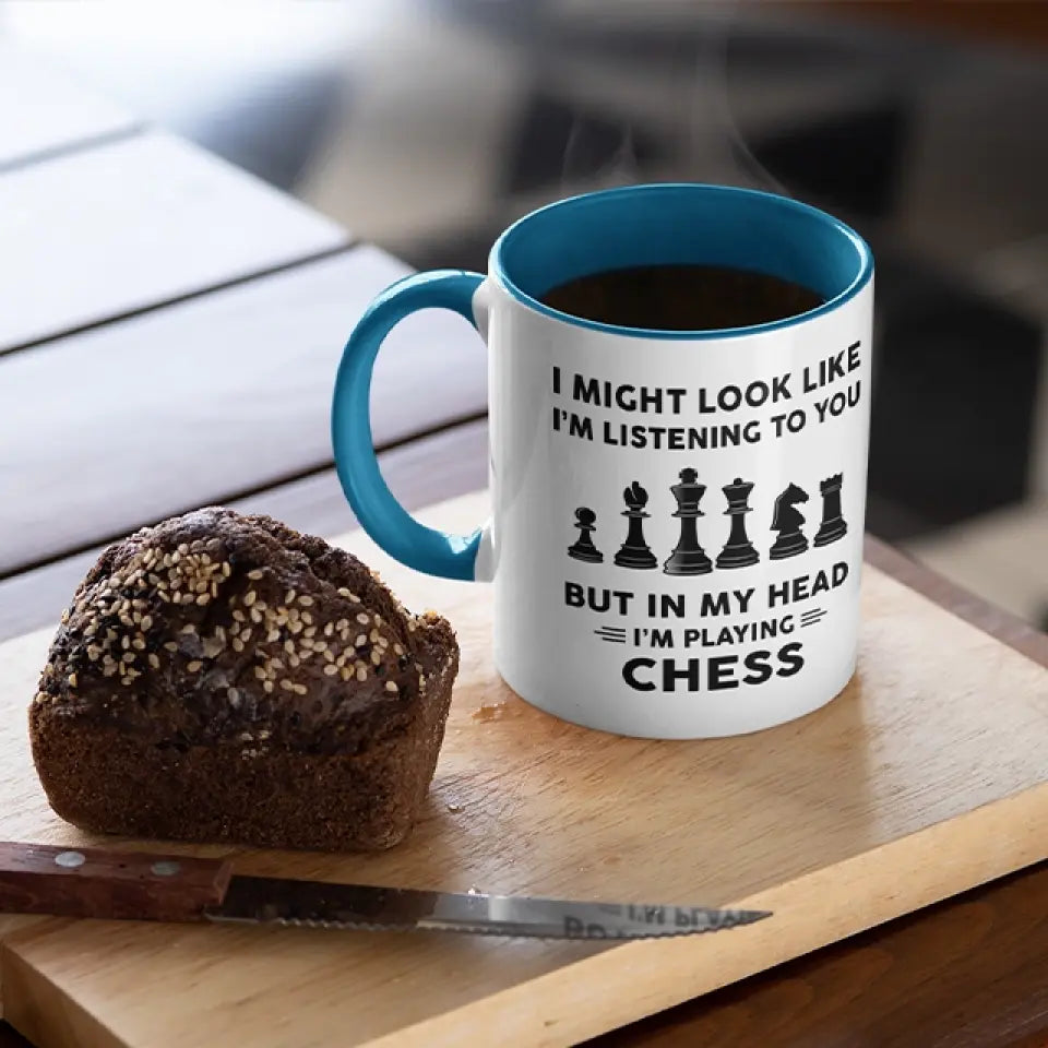 I Might Look Like I'm Listening To You White Mug