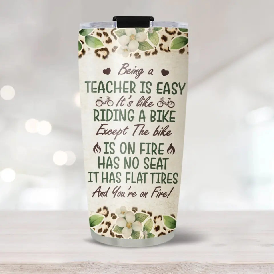 Being A Teacher Is Easy - Personalized 20oz Stainless Steel Tumbler