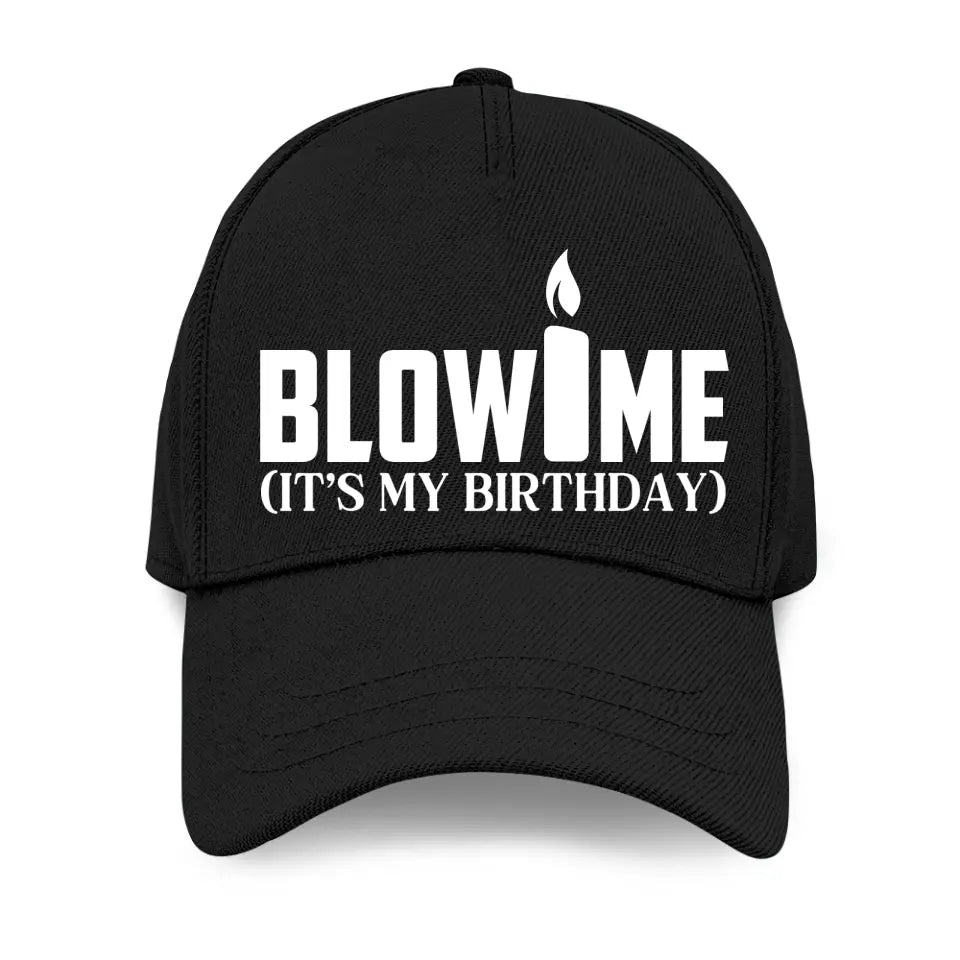 Blow Me It's My Birthday Funny Twill Cap