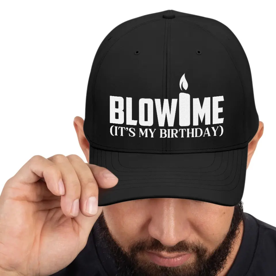 Blow Me It's My Birthday Funny Twill Cap