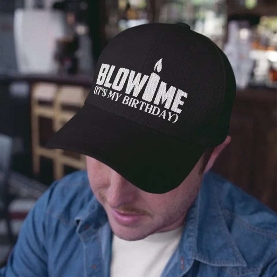 Blow Me It's My Birthday Funny Twill Cap