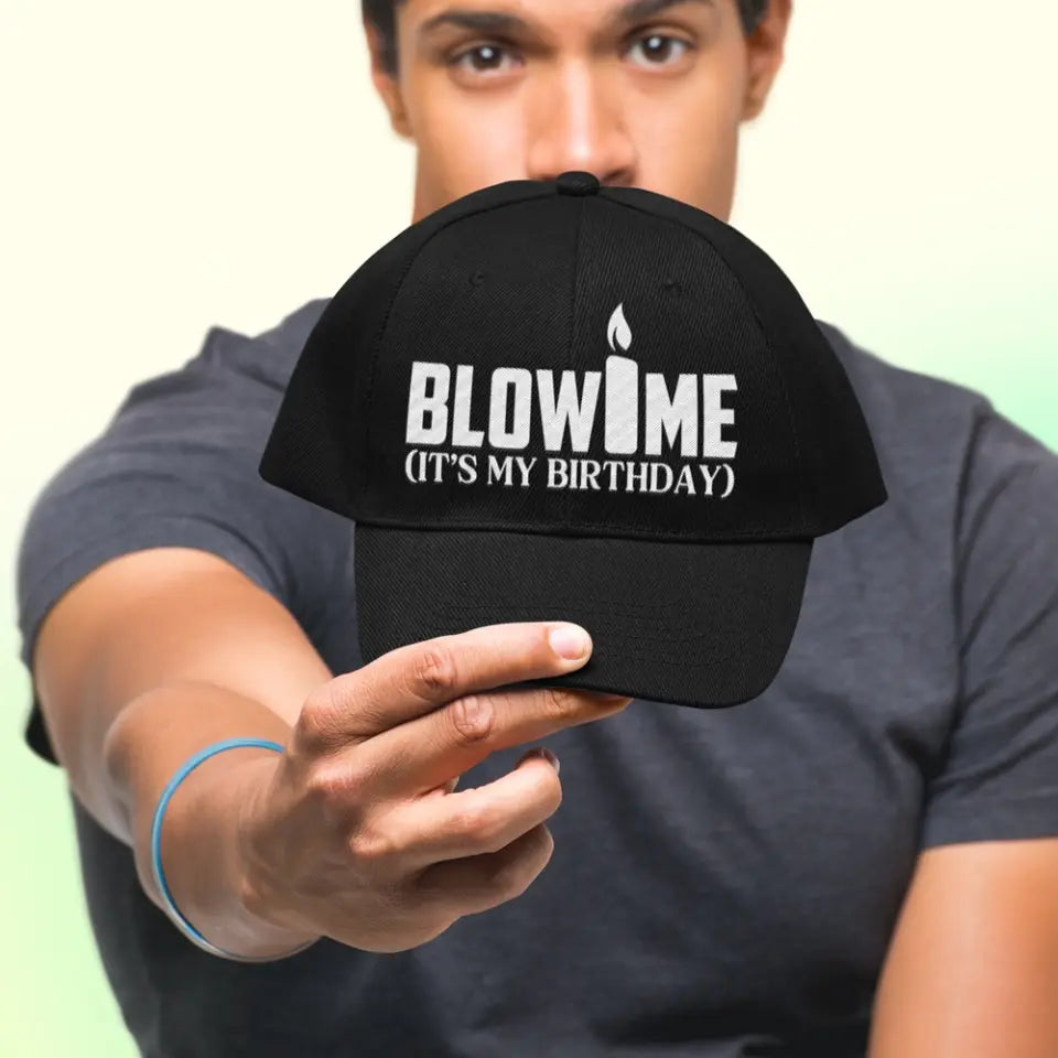 Blow Me It's My Birthday Funny Twill Cap