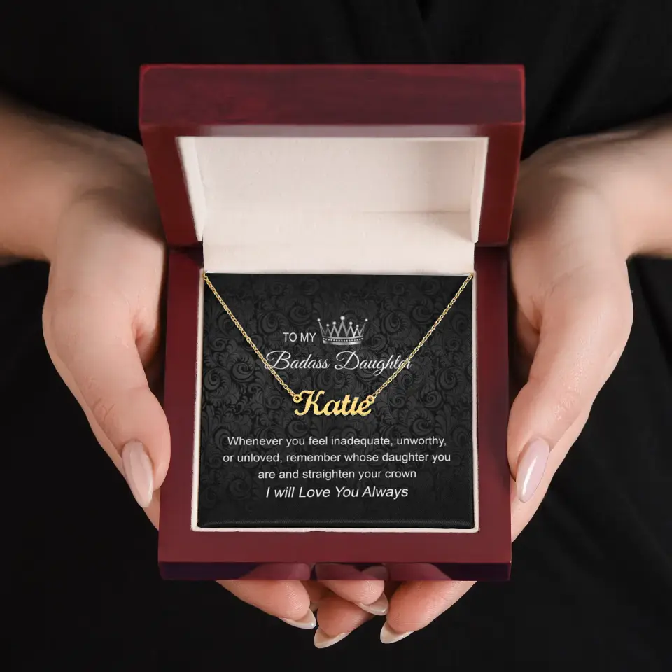 To My Badass Daughter I Will Love You Always Personalized Necklace