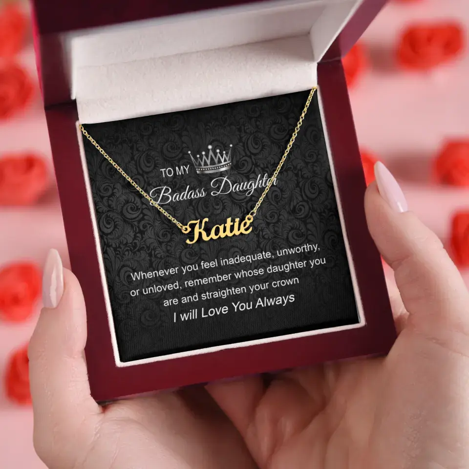 To My Badass Daughter I Will Love You Always Personalized Necklace