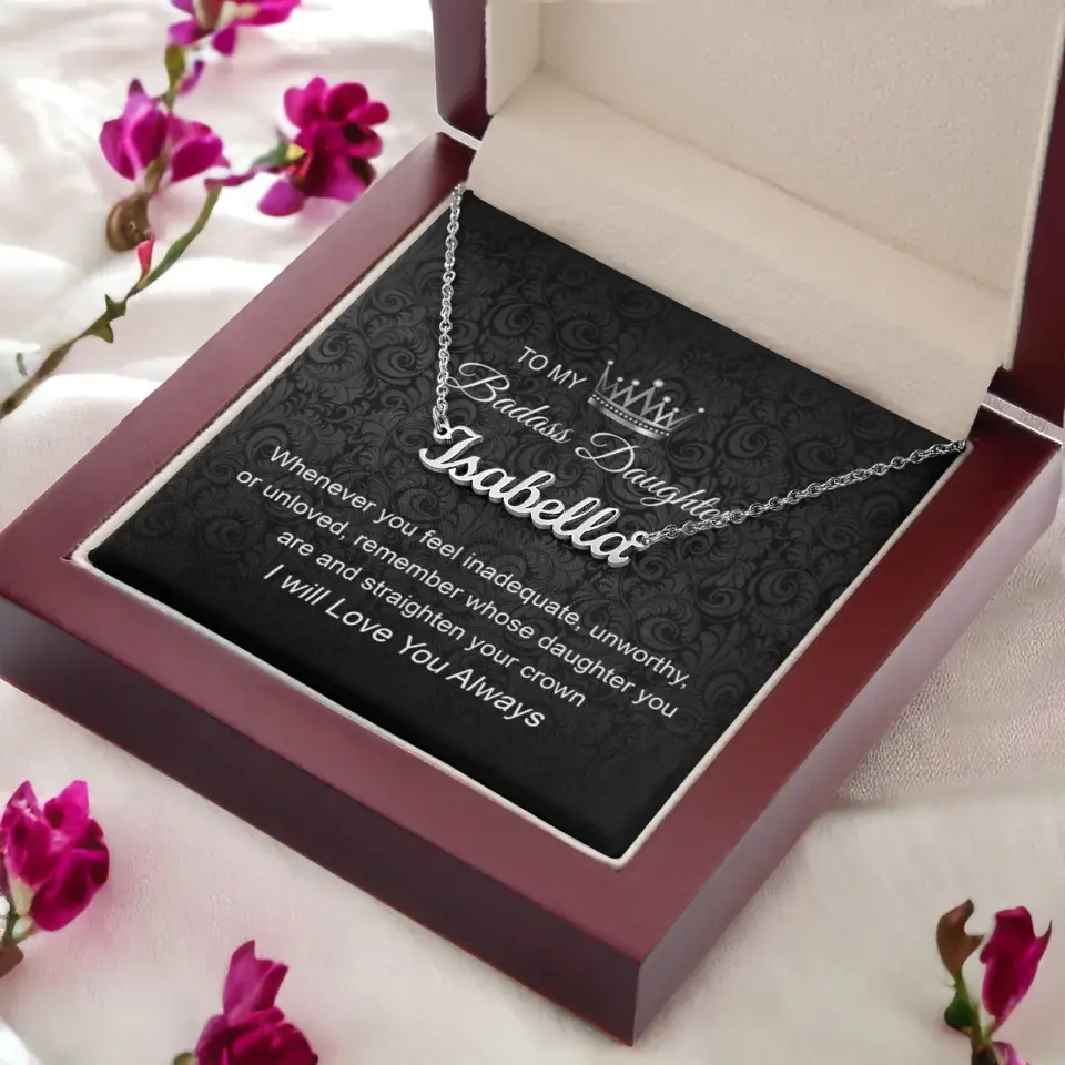 To My Badass Daughter I Will Love You Always Personalized Necklace