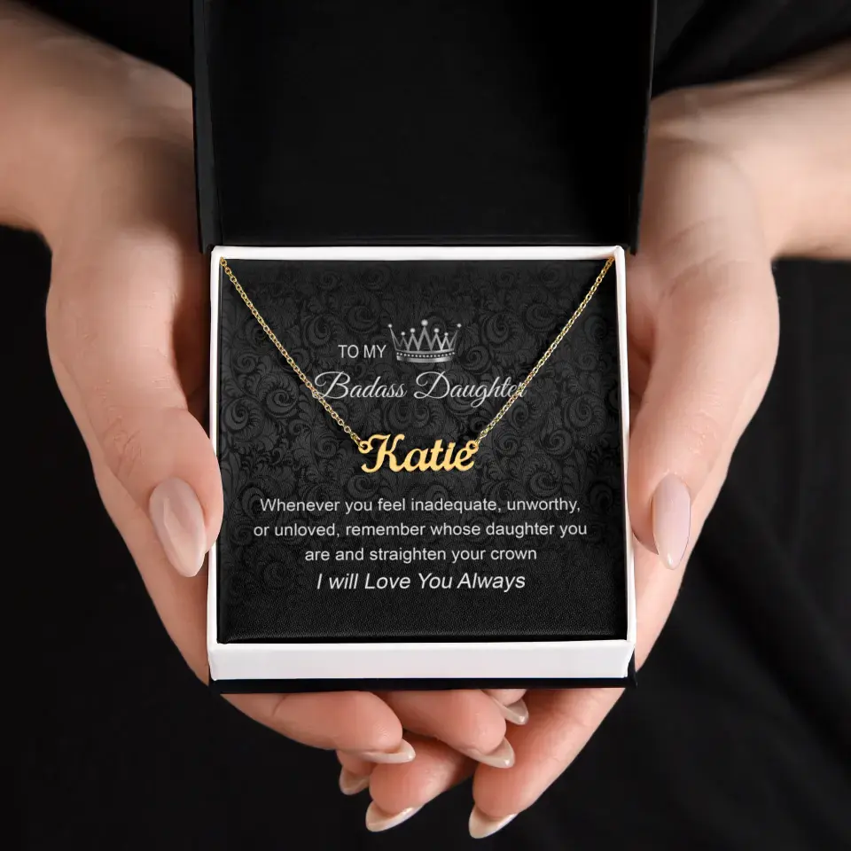 To My Badass Daughter I Will Love You Always Personalized Necklace