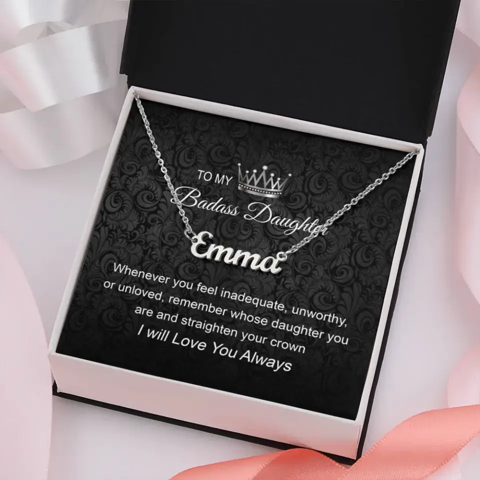 To My Badass Daughter I Will Love You Always Personalized Necklace