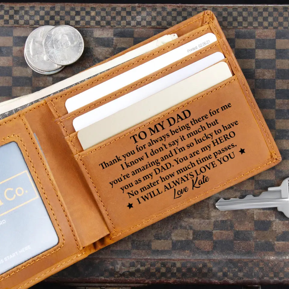 Thank You For Always There For Me - Custom Name Engraved Leather Wallet - Gift For Dad