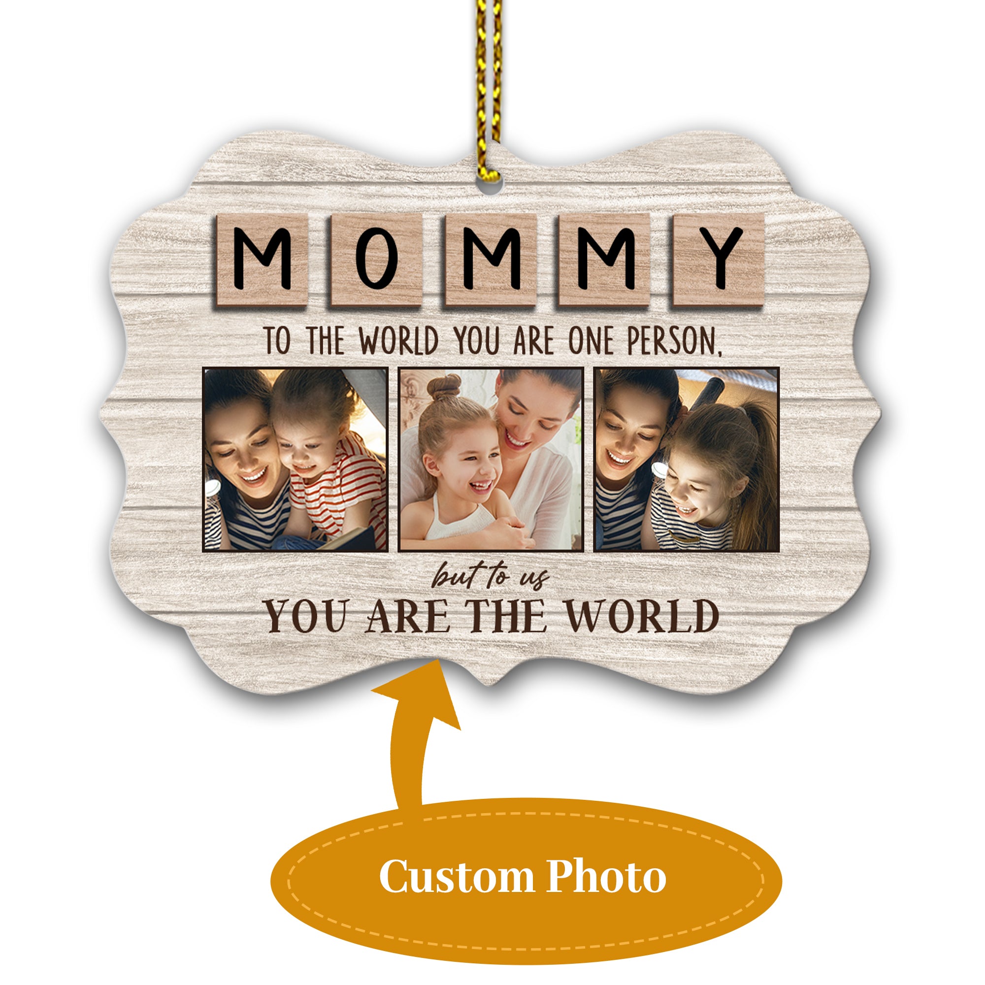 Mom You Are Our World Customized Mother Photo Personalized Ornament