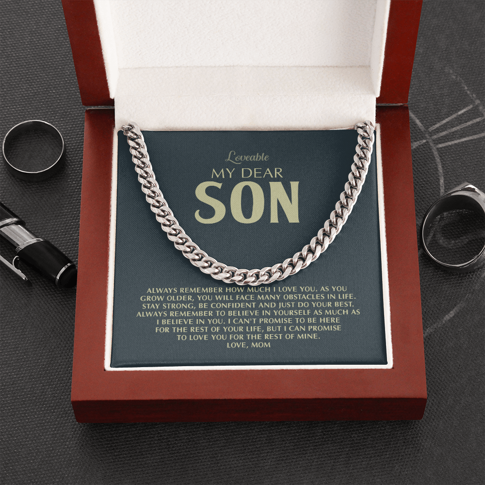 My Dear Son, Always Remember How Much I Love You - Encouraging Birthday Graduation Gift for Adult Son from Mom