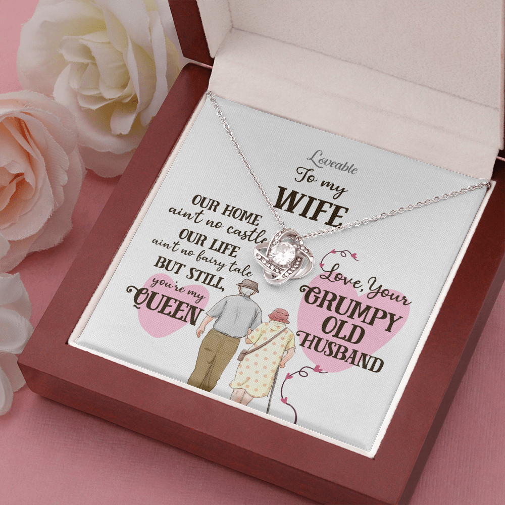 To my Wife, You're my Queen - Best gift from Grumpy Old Husband