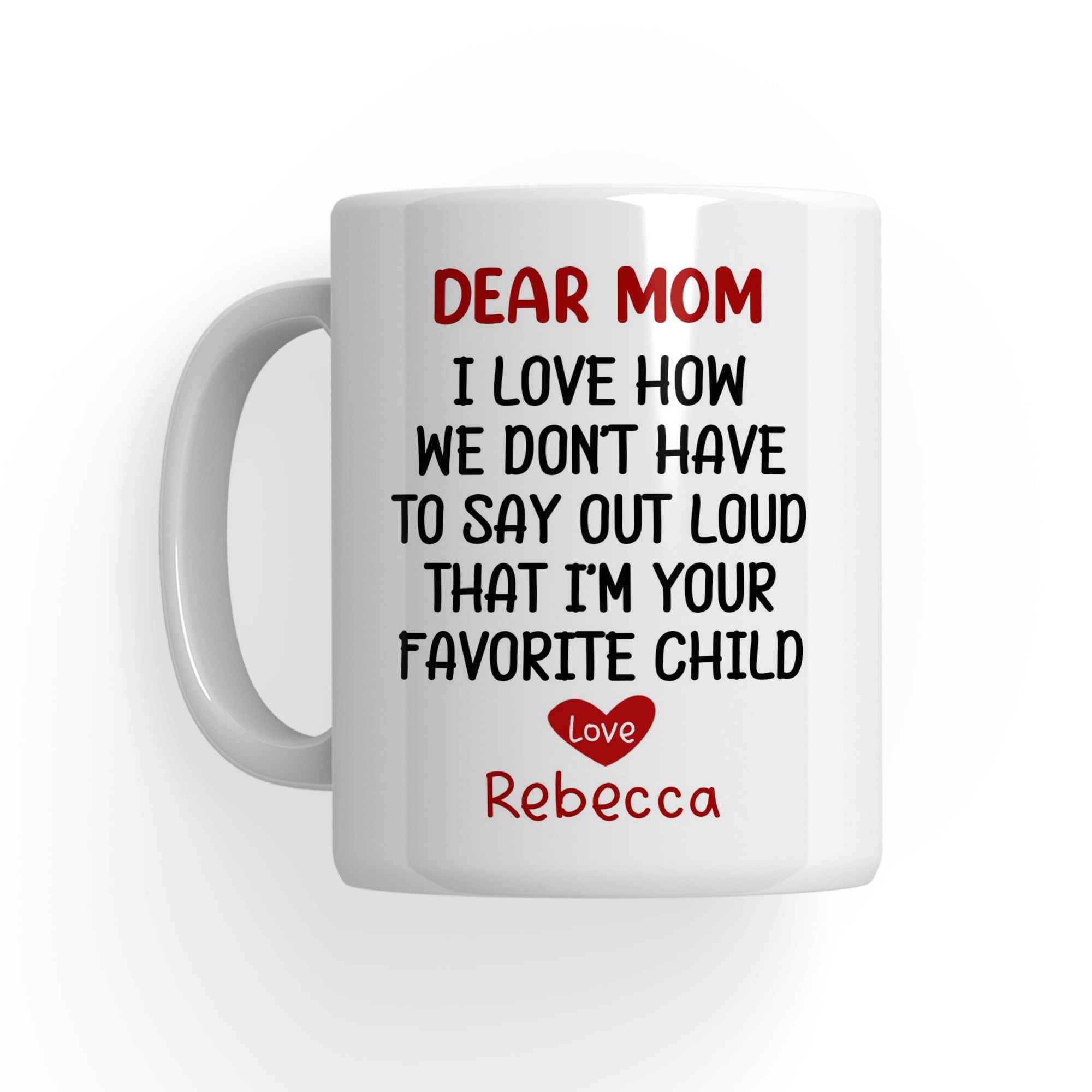 I'm Your Favorite Child Custom Kids Photo Personalized Mother's Day Mug